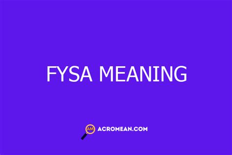 what does fysa mean